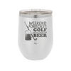 Weekend Forecast Golf with a Chance of Beer 3 - Laser Engraved Stainless Steel Drinkware - 1667 -