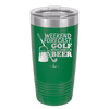 Weekend Forecast Golf with a Chance of Beer 3 - Laser Engraved Stainless Steel Drinkware - 1667 -