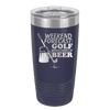 Weekend Forecast Golf with a Chance of Beer 3 - Laser Engraved Stainless Steel Drinkware - 1667 -