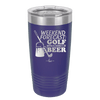 Weekend Forecast Golf with a Chance of Beer 3 - Laser Engraved Stainless Steel Drinkware - 1667 -