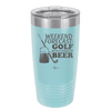 Weekend Forecast Golf with a Chance of Beer 3 - Laser Engraved Stainless Steel Drinkware - 1667 -