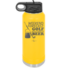 Weekend Forecast Golf with a Chance of Beer 3 - Laser Engraved Stainless Steel Drinkware - 1667 -