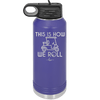This is How We Roll Golf Cart 2 - Laser Engraved Stainless Steel Drinkware - 1669 -