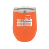This is How We Roll Golf Cart 3 - Laser Engraved Stainless Steel Drinkware - 1670 -