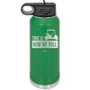 This is How We Roll Golf Cart 3 - Laser Engraved Stainless Steel Drinkware - 1670 -