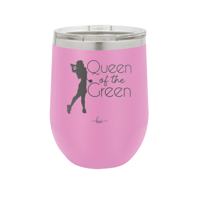 Queen of the Green Woman Golf 1 - Laser Engraved Stainless Steel Drinkware - 1672 -