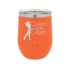 Queen of the Green Woman Golf 1 - Laser Engraved Stainless Steel Drinkware - 1672 -