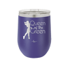 Queen of the Green Woman Golf 1 - Laser Engraved Stainless Steel Drinkware - 1672 -