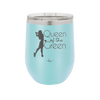 Queen of the Green Woman Golf 1 - Laser Engraved Stainless Steel Drinkware - 1672 -
