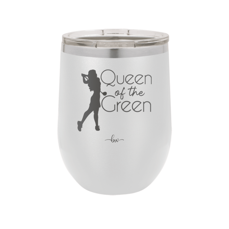 Queen of the Green Woman Golf 1 - Laser Engraved Stainless Steel Drinkware - 1672 -