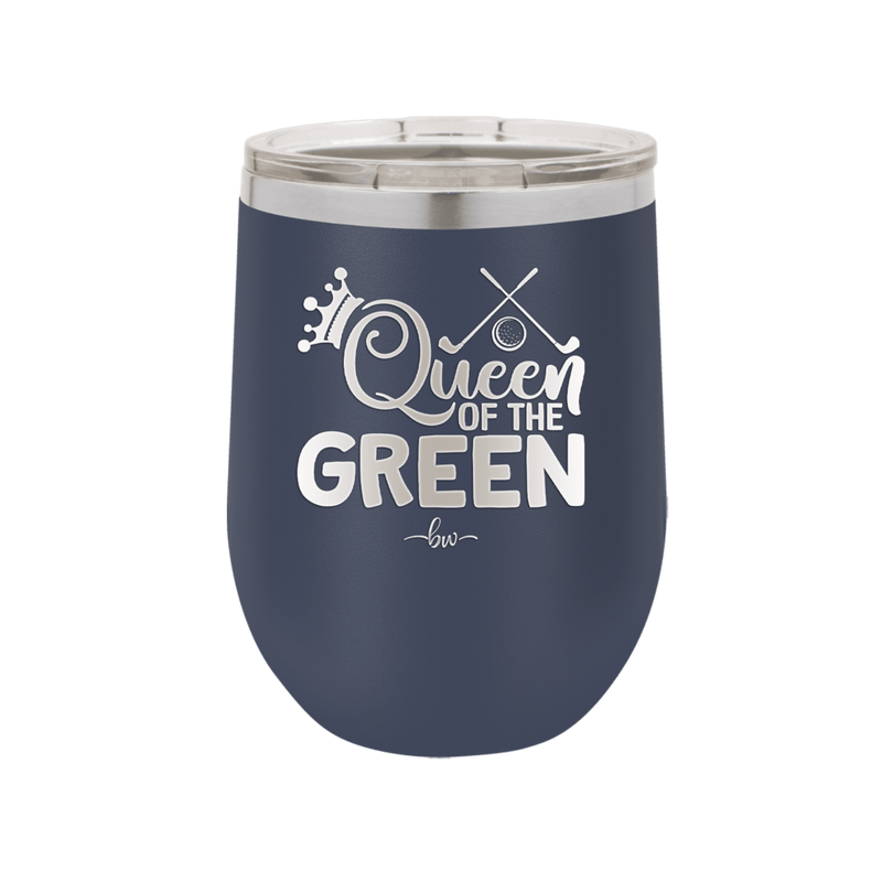 Queen of the Green Woman Golf 3 - Laser Engraved Stainless Steel Drinkware - 1674 -