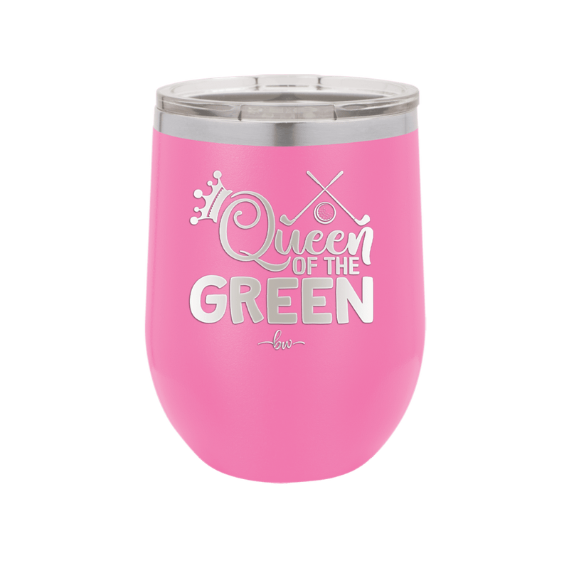 Queen of the Green Woman Golf 3 - Laser Engraved Stainless Steel Drinkware - 1674 -