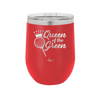 Queen of the Green Woman Golf 4 - Laser Engraved Stainless Steel Drinkware - 1675 -