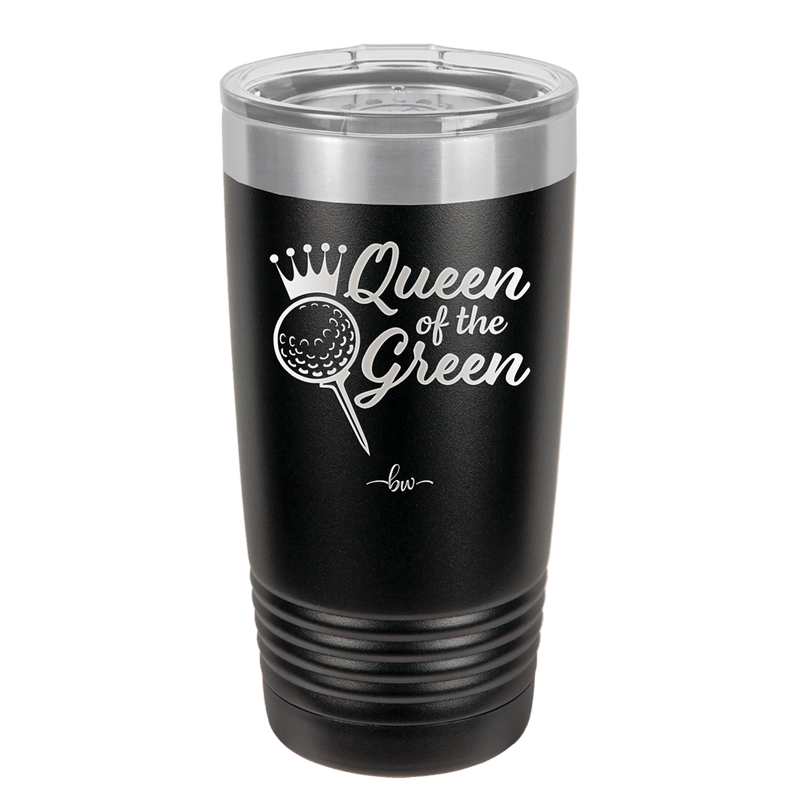 Queen of the Green Woman Golf 4 - Laser Engraved Stainless Steel Drinkware - 1675 -