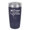 Queen of the Green Woman Golf 4 - Laser Engraved Stainless Steel Drinkware - 1675 -