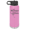 Queen of the Green Woman Golf 4 - Laser Engraved Stainless Steel Drinkware - 1675 -