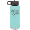 Queen of the Green Woman Golf 4 - Laser Engraved Stainless Steel Drinkware - 1675 -