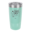 Tree Rex - Laser Engraved Stainless Steel Drinkware - 1681 -