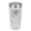 Tree Rex - Laser Engraved Stainless Steel Drinkware - 1681 -