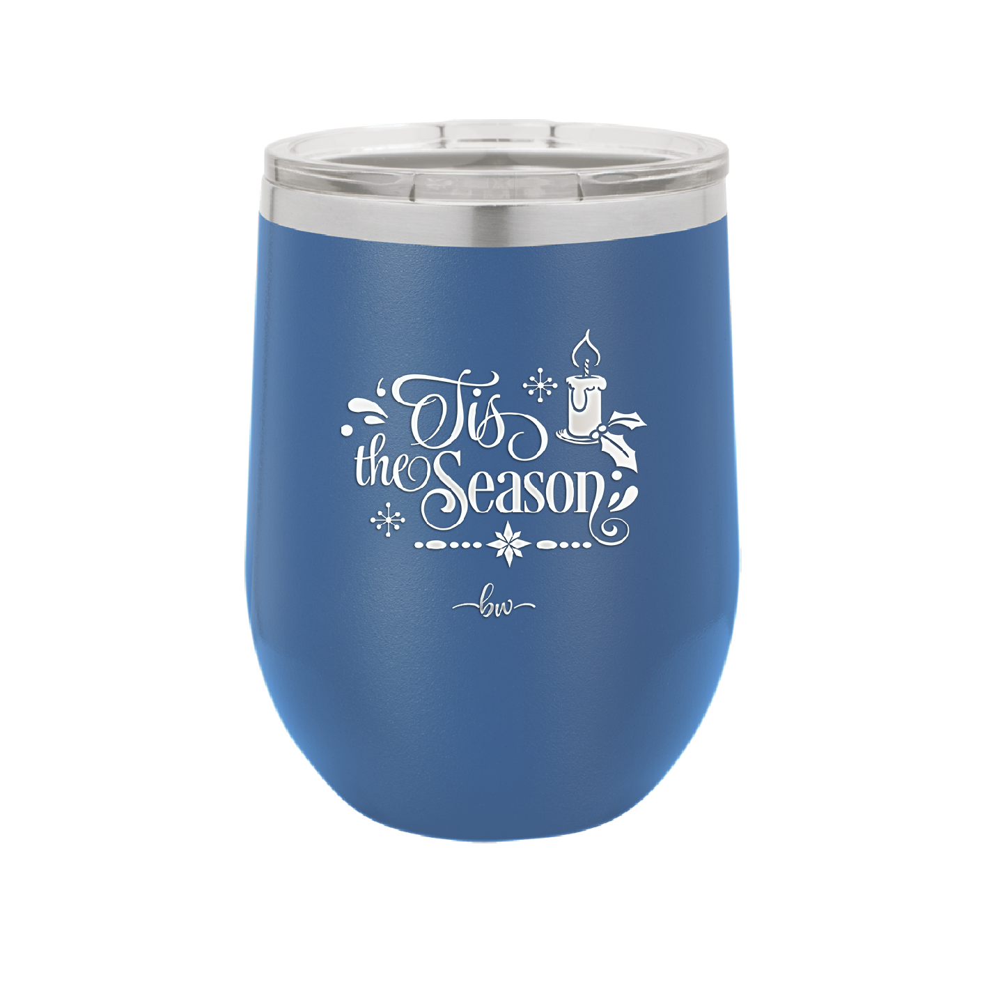 Tis the Season - Laser Engraved Stainless Steel Drinkware - 1688 -