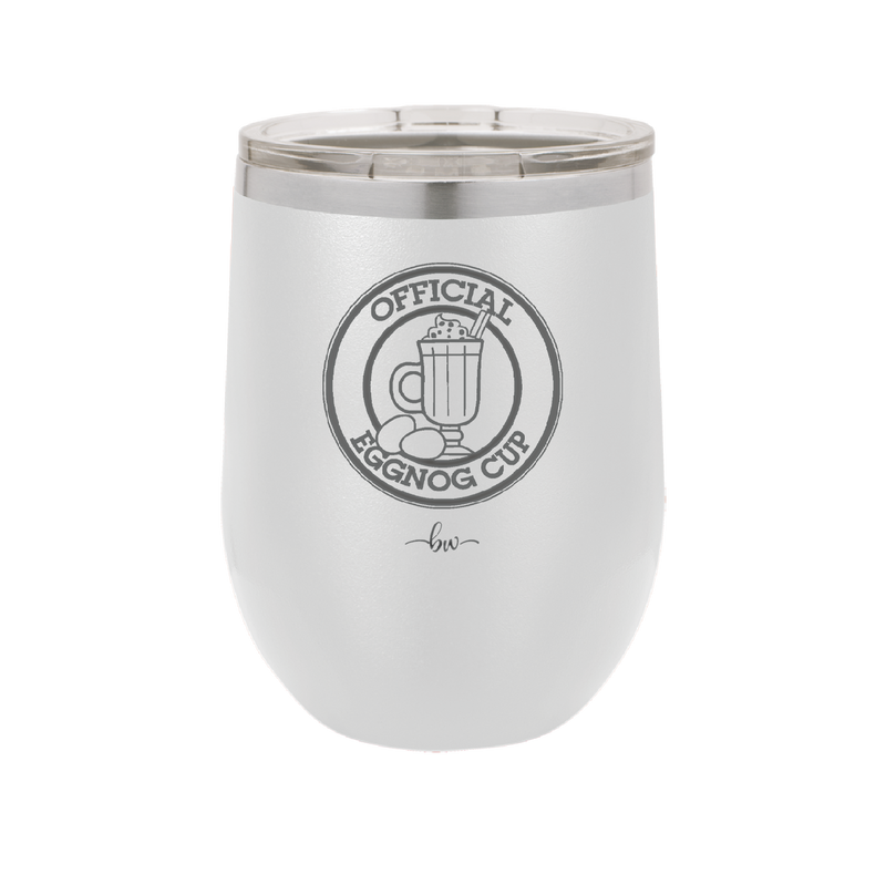 Official Eggnog Cup - Laser Engraved Stainless Steel Drinkware - 1694 -