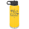 Wine is My Valentine - Laser Engraved Stainless Steel Drinkware - 1695 -