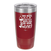 Who Needs a Valentine When You Can Have Wine - Laser Engraved Stainless Steel Drinkware - 1696 -