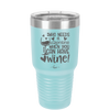 Who Needs a Valentine When You Can Have Wine - Laser Engraved Stainless Steel Drinkware - 1696 -