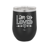 I Am So Loved - Laser Engraved Stainless Steel Drinkware - 1697 -