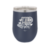 Wild About You - Laser Engraved Stainless Steel Drinkware - 1698 -
