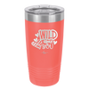 Wild About You - Laser Engraved Stainless Steel Drinkware - 1698 -