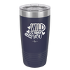 Wild About You - Laser Engraved Stainless Steel Drinkware - 1698 -