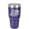 Wild About You - Laser Engraved Stainless Steel Drinkware - 1698 -