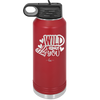 Wild About You - Laser Engraved Stainless Steel Drinkware - 1698 -