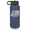 Wild About You - Laser Engraved Stainless Steel Drinkware - 1698 -