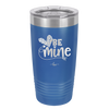 Be Mine Heart - Laser Engraved Stainless Steel Drinkware - 1703 -