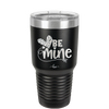 Be Mine Heart - Laser Engraved Stainless Steel Drinkware - 1703 -