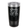 Forever For Always and No Matter What - Laser Engraved Stainless Steel Drinkware - 1705 -