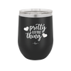 Pretty Little Thing - Laser Engraved Stainless Steel Drinkware - 1706 -
