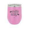 Pretty Little Thing - Laser Engraved Stainless Steel Drinkware - 1706 -