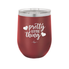 Pretty Little Thing - Laser Engraved Stainless Steel Drinkware - 1706 -