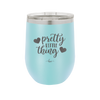 Pretty Little Thing - Laser Engraved Stainless Steel Drinkware - 1706 -