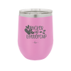 Pucker Up Buttercup - Laser Engraved Stainless Steel Drinkware - 1707 -