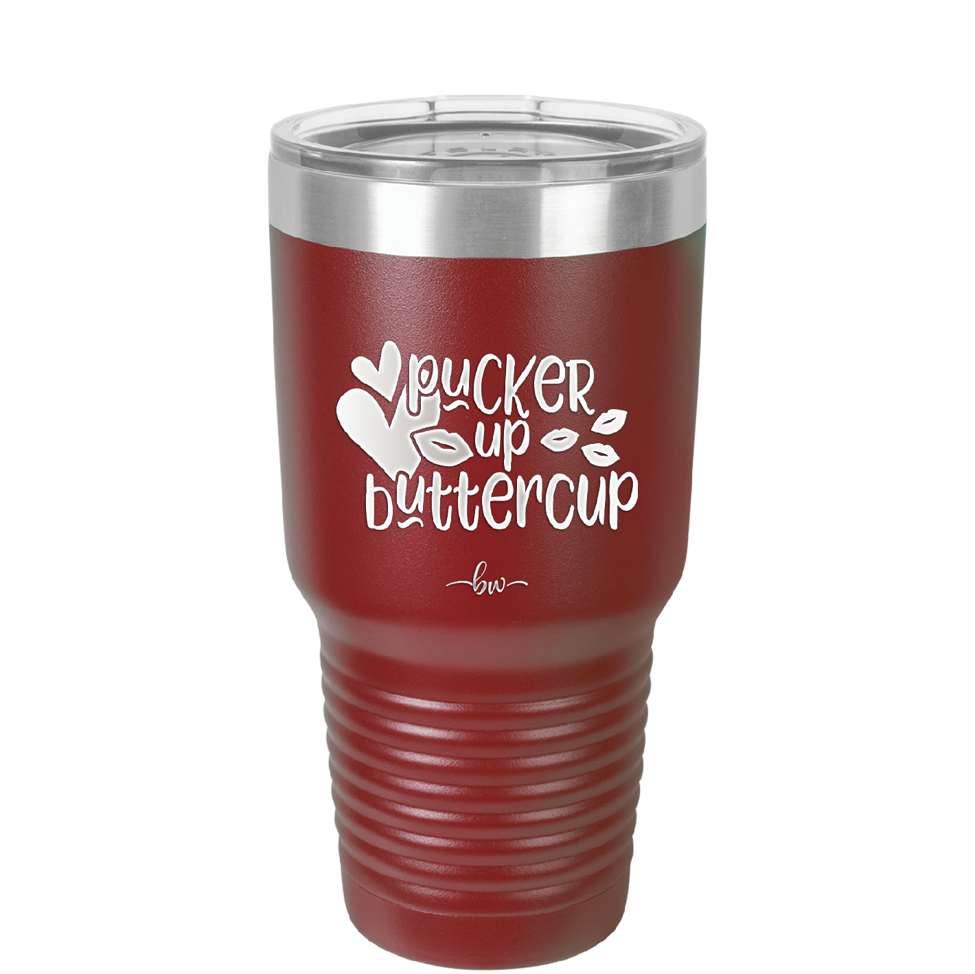 Pucker Up Buttercup - Laser Engraved Stainless Steel Drinkware - 1707 -