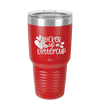 Pucker Up Buttercup - Laser Engraved Stainless Steel Drinkware - 1707 -