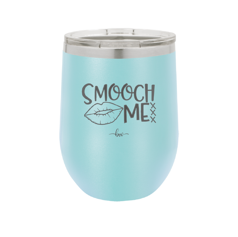 Smooch Me - Laser Engraved Stainless Steel Drinkware - 1708 -