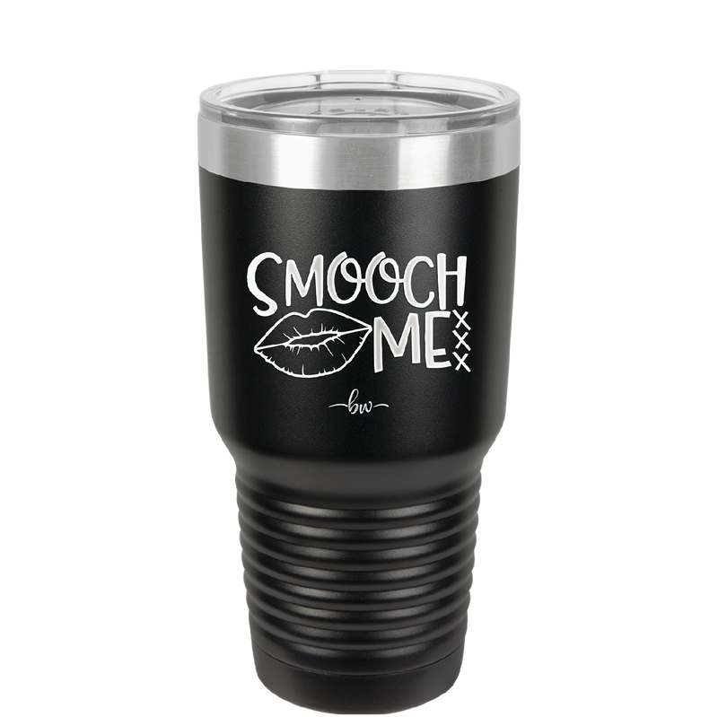 Smooch Me - Laser Engraved Stainless Steel Drinkware - 1708 -