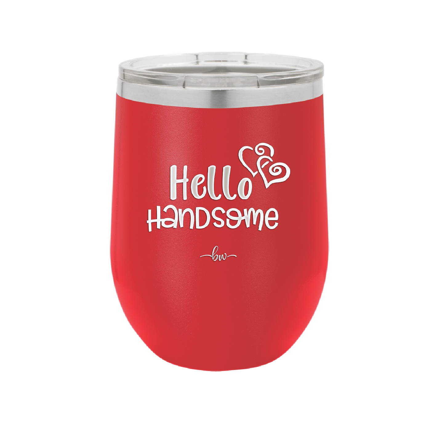 Hello Handsome - Laser Engraved Stainless Steel Drinkware - 1709 -