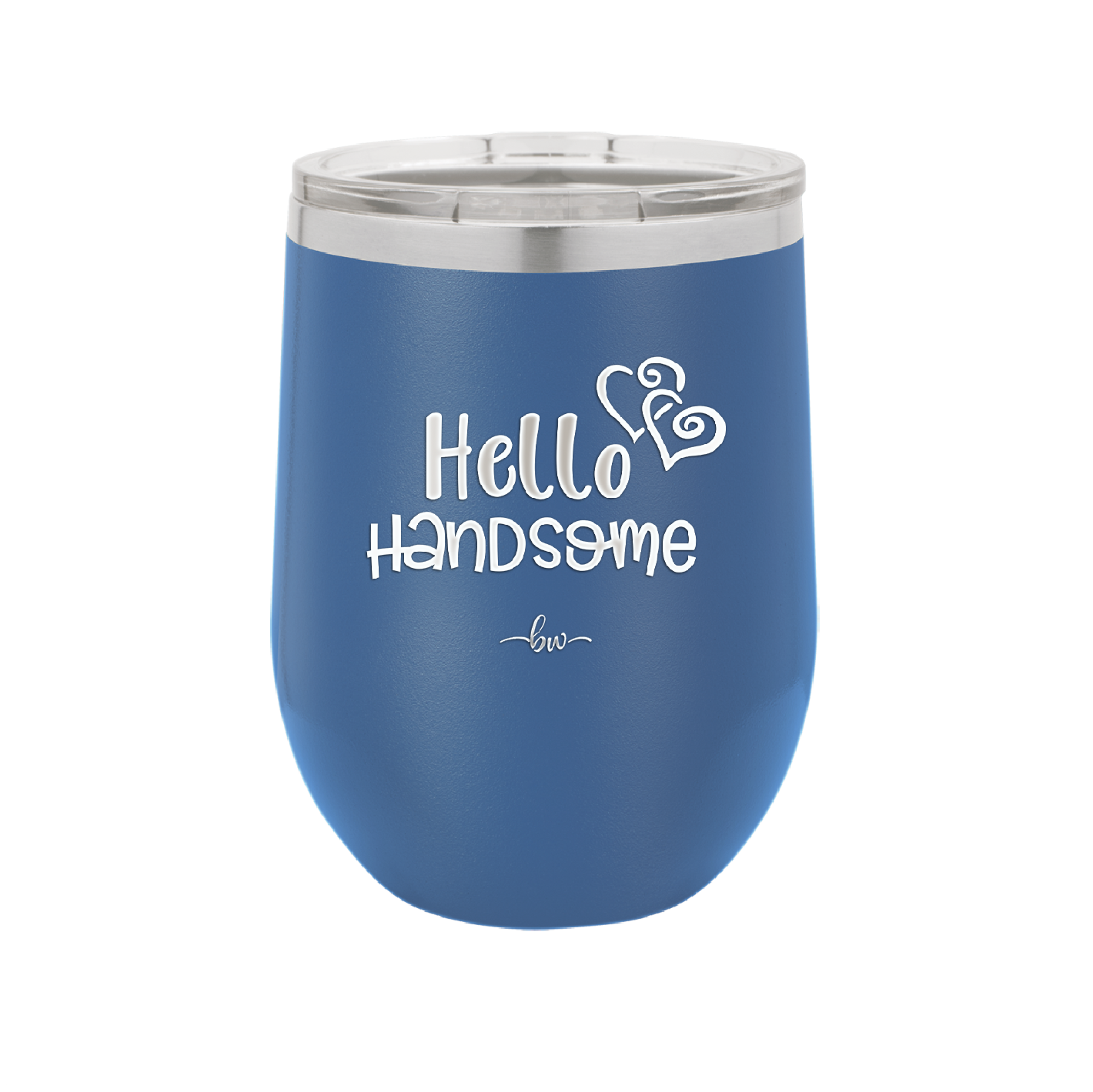 Hello Handsome - Laser Engraved Stainless Steel Drinkware - 1709 -