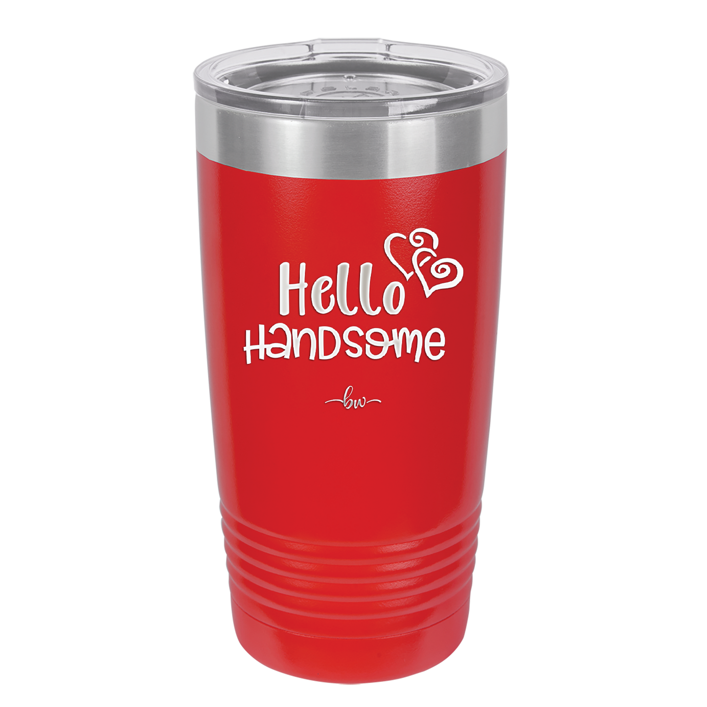 Hello Handsome - Laser Engraved Stainless Steel Drinkware - 1709 -